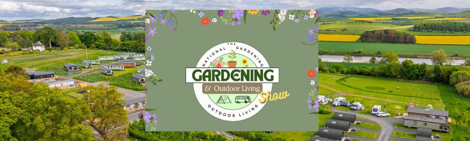 Coldstream holiday park news - The National Gardening & Outdoor Living Show Competition